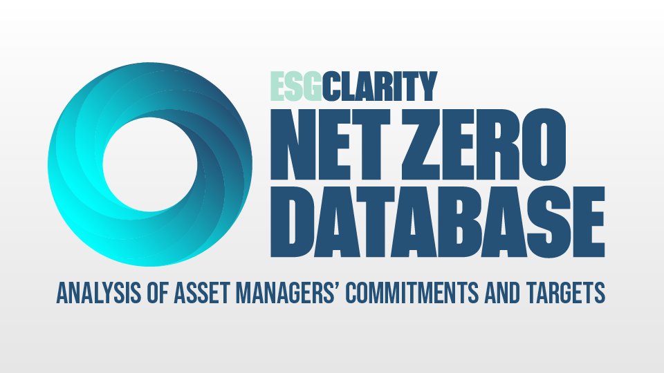 ESG Clarity Net Zero Database - Analysis of Asset Managers Commitments and Targets